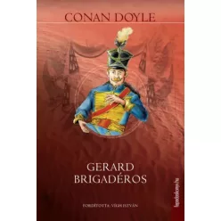 Sir Arthur Conan Doyle - Gerard brigadéros (e-könyv)