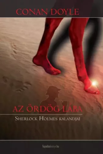 Sir Arthur Conan Doyle - Az ördög lába (e-könyv)