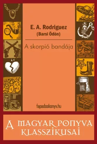 Barsi Ödön - A skorpió bandája (e-könyv)