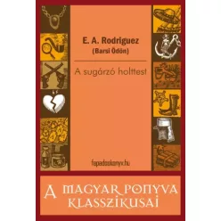 Barsi Ödön - A sugárzó holttest (e-könyv)