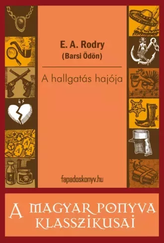 Barsi Ödön - A hallgatás hajója (e-könyv)
