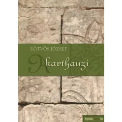 Eötvös József - A karthauzi (e-könyv)