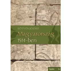 Eötvös József - Magyarország 1514-ben (e-könyv)