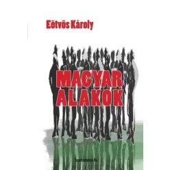Eötvös Károly - Magyar alakok (e-könyv)