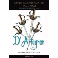Paul Feval - D' Artagnan fia (e-könyv)