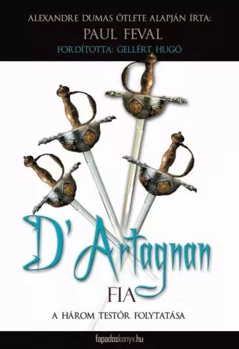 Paul Feval - D' Artagnan fia (e-könyv)
