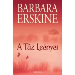 Barbara Erskine - A tűz leányai (e-könyv)