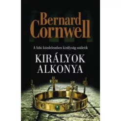 Bernard Cornwell - Királyok alkonya (e-könyv)