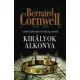 Bernard Cornwell - Királyok alkonya (e-könyv)