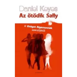 Daniel Keyes - Az ötödik Sally (e-könyv)