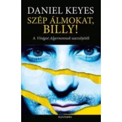 Daniel Keyes - Szép álmokat, Billy! (e-könyv)
