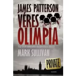 James Patterson, Mark Sullivan - Véres olimpia (e-könyv)