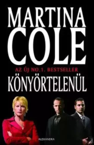 Martina Cole - Könyörtelenül (e-könyv)