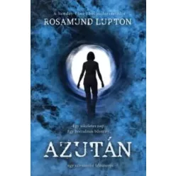 Rosamund Lupton - Azután (e-könyv)