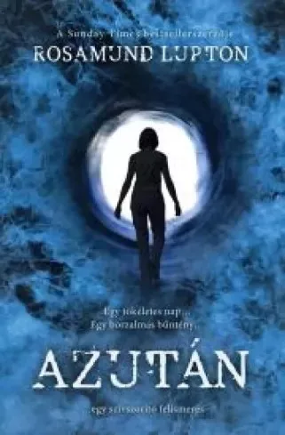 Rosamund Lupton - Azután (e-könyv)