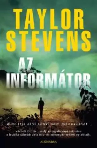 Taylor Stevens - Az informátor (e-könyv)