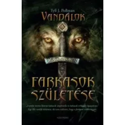 Tyll J. Pollman - Farkasok születése (e-könyv)