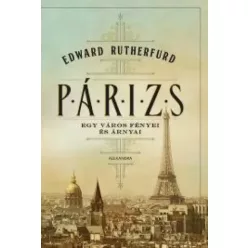Edward Rutherfurd - Párizs (e-könyv)