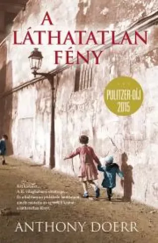 Anthony Doerr - A láthatatlan fény (e-könyv)