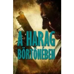   James Patterson, Michael Ledwidge - A harag börtönében (e-könyv)