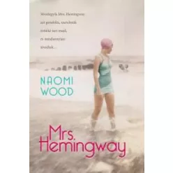 Naomi Wood - Mrs. Hemingway (e-könyv)