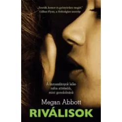 Megan Abbott - Riválisok (e-könyv)
