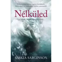 Saskia Sarginson - Nélküled (e-könyv)