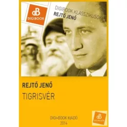 Rejtő Jenő - Tigrisvér (e-könyv)