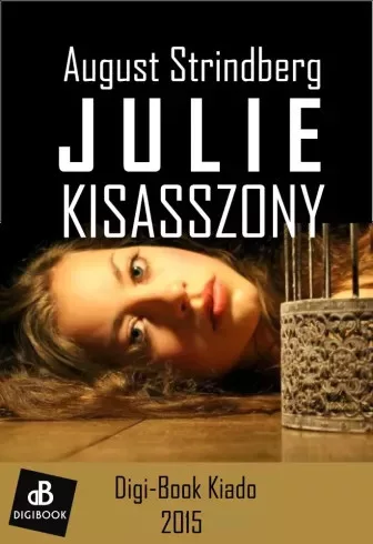 August Strindberg - Julie kisasszony (e-könyv)