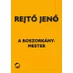 Rejtő Jenő - A boszorkánymester (e-könyv)