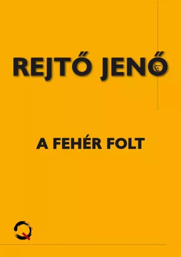 Rejtő Jenő - A fehér folt (e-könyv)