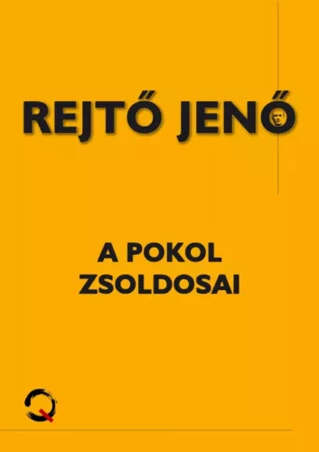 Rejtő Jenő - A pokol zsoldosai (e-könyv)