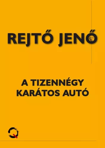 Rejtő Jenő - A tizennégy karátos autó (e-könyv)