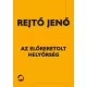 Rejtő Jenő - Az előretolt helyőrség (e-könyv)