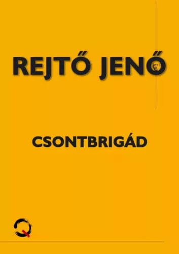 Rejtő Jenő - Csontbrigád (e-könyv)