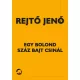 Rejtő Jenő - Egy bolond száz bajt csinál (e-könyv)