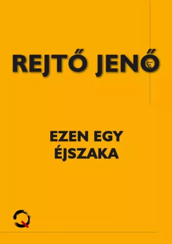 Rejtő Jenő - Ezen egy éjszaka (e-könyv)