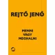 Rejtő Jenő - Menni vagy meghalni (e-könyv)
