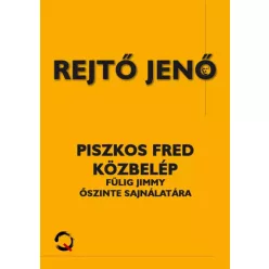 Rejtő Jenő - Piszkos Fred közbelép (e-könyv)