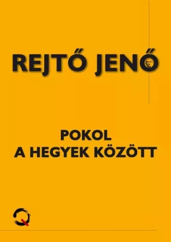 Rejtő Jenő - Pokol a hegyek között (e-könyv)