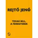 Rejtő Jenő - Texas Bill, a fenegyerek (e-könyv)