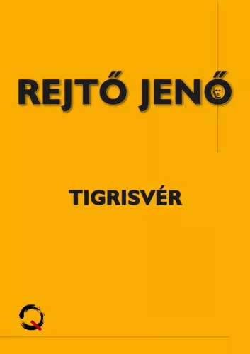 Rejtő Jenő - Tigrisvér (e-könyv)