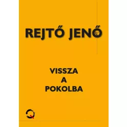 Rejtő Jenő - Vissza a pokolba (e-könyv)