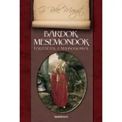 G. Beke Margit - Bárdok, mesemondók (e-könyv)