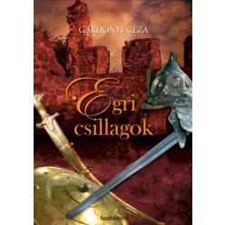 Gárdonyi Géza - Egri csillagok (e-könyv)