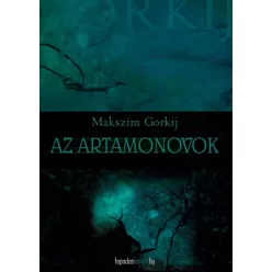 Makszim Gorkij - Az Artamonovok (e-könyv)