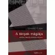 Grendel Lajos - A tények mágiája (e-könyv)