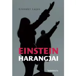 Grendel Lajos - Einstein harangjai (e-könyv)