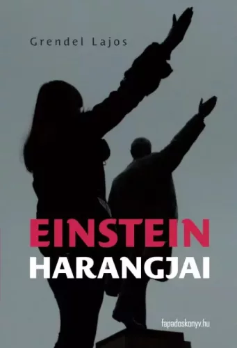 Grendel Lajos - Einstein harangjai (e-könyv)
