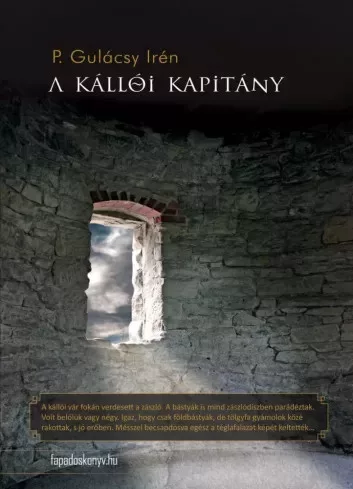 Gulácsy Irén - A kállói kapitány (e-könyv)